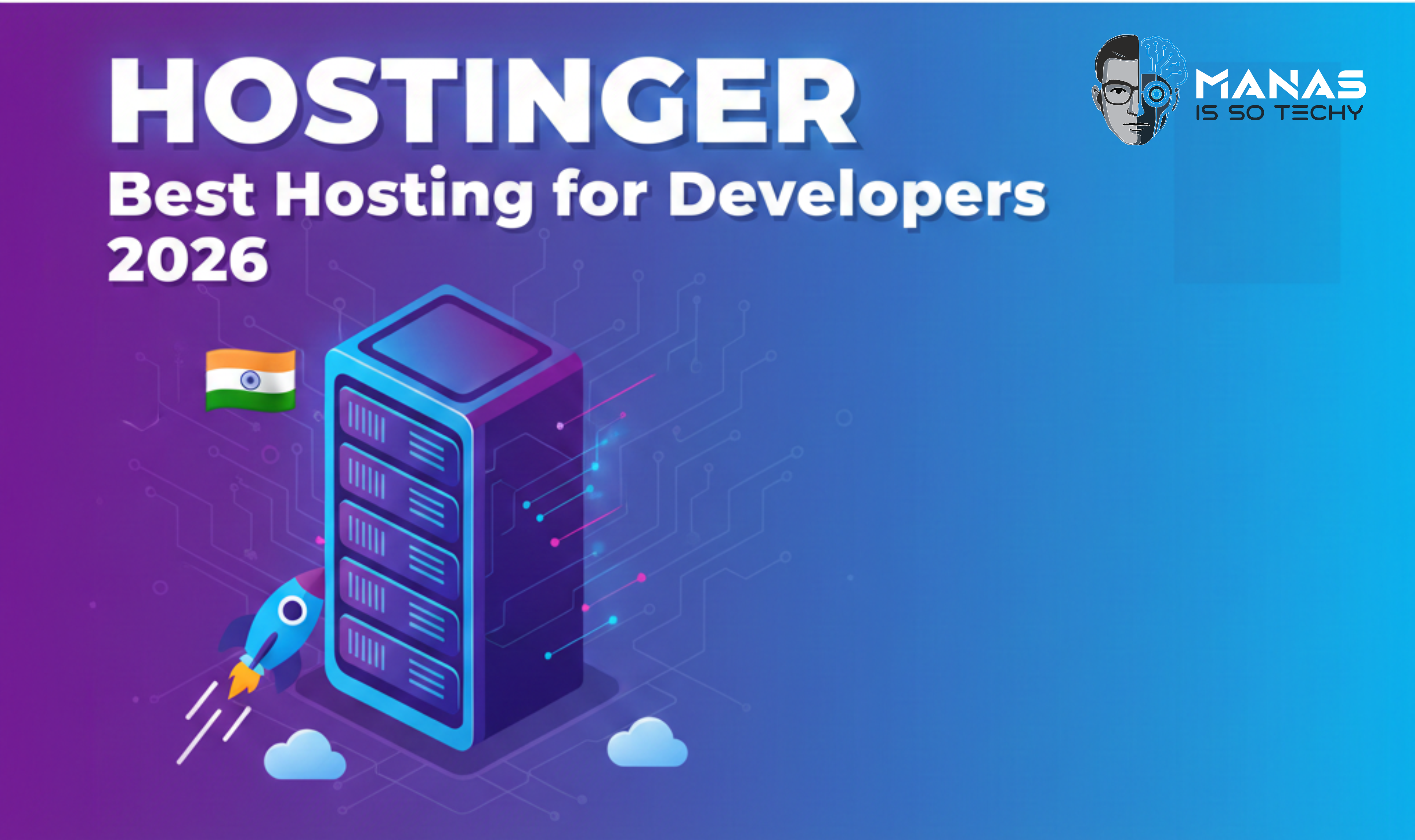 Why Hostinger Is the Best Web Hosting Choice for Indian Developers and Entrepreneurs in 2026